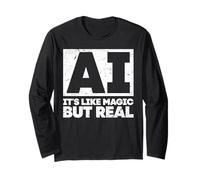 AI It's Like Magic But Real Manche Longue
