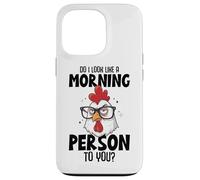 AI-Je l'air d'une Personne matinale pour toi Coque pour iPhone 13 Pro