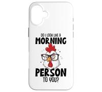 AI-Je l'air d'une Personne matinale pour toi Coque pour iPhone 16 Plus