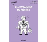 Ai-je vraiment du mérite ? Aïda N'Diaye (Auteur), Jochen Gerner (Illustration)