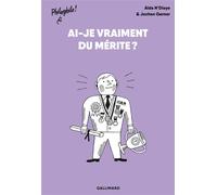 AI-JE VRAIMENT DU MERITE ?