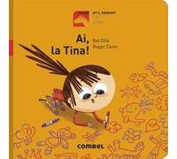 Ai, La Tina! Olid, Bel, Zanni, Roger (Auteur)