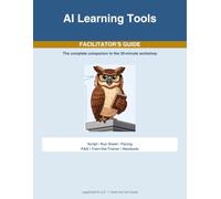 AI Learning Tools for Grandparents: Facilitator’s Guide - The Complete Companion for Leading the 30-Minute Workshop