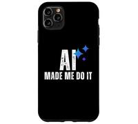 AI Made Me Do It Tech Humour Glitched Logic Graphic Design Coque pour iPhone 11 Pro Max