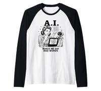 AI Makes Me Say Bad Words Humour de Bureau rétro drôle Manche Raglan