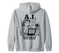 AI Makes Me Say Bad Words Humour de Bureau rétro drôle Sweat à Capuche