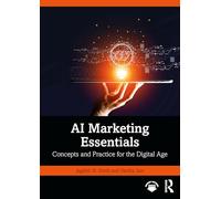 Ai Marketing Essentials: Concepts and Practice for the Digital Age