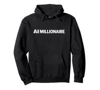AI Millionaire Manifestation Entrepreneur Hustle Citation Cadeau Sweat à Capuche
