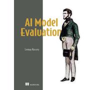 AI Model Evaluation - Leemay Nassery - Manning - ebook (ePub) - Livre