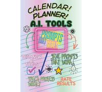 AI Notebook Journal - Planner for AI Tool Workflows: Track Goals & Results Daily or Weekly