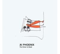 Ai Phoenix - The Driver is Dead [Import]