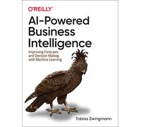 Business Intelligence par l'IA – Améliorer prévisions et décisions avec l'apprentissage automatique