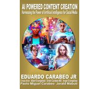 Ai Powered Content Creation: Harnessing The Power Of Aritificial Intelligence For Social Media