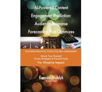 AI-Powered Content Engagement Prediction: Audience Response Forecasting That Optimizes Publication Timing