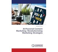 AI-Powered Content Marketing: Revolutionizing Marketing Strategies