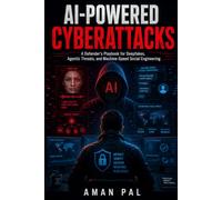 AI-Powered Cyberattacks: A Defender's Playbook for Deepfakes, Agentic Threats, and Machine-Speed Social Engineering