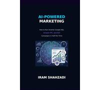 AI-Powered Marketing: How to Run Smarter Google Ads, Amazon PPC, and SEO Campaigns in Half the Time