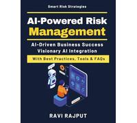 AI-Powered Risk Management: Predictive Modeling | Scenario Analysis | AI Governance and Ethics | Machine Learning in Risk Management | Advanced AI Scenario Planning | AI-Powered Operational Efficiency