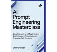 AI Prompt Engineering Masterclass: Complete Guide to LLM Optimization | Build 10 Custom AI Applications | ChatGPT & DALL-E Projects