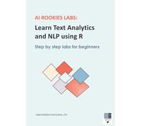 AI Rookies Labs Learn Text Analytics and NLP using R