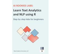 AI Rookies Labs Learn Text Analytics and NLP using R