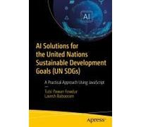Ai Solutions For The United Nations Sustainable Development Goals (Un Sdgs)