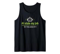 AI Stole My Job Robot Tech Automation Humour Débardeur