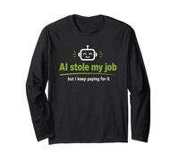 AI Stole My Job Robot Tech Automation Humour Manche Longue
