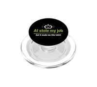 AI Stole My Job Tech Humour Robot Design PopSockets PopGrip pour MagSafe
