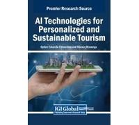 Ai Technologies For Personalized And Sustainable Tourism