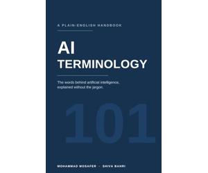 AI Terminology 101: A plain-English Handbook to the Words Behind Artificial Intelligence