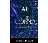 AI - The Usurper