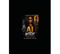 AI: The Witch We Invited In