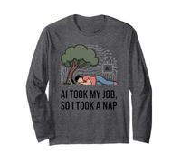 AI Took My Job So I Took A Nap Humour Tech humoristique Manche Longue