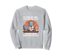 AI Took My Job Was Not On My Bingo Carte humoristique 2025 Sweatshirt