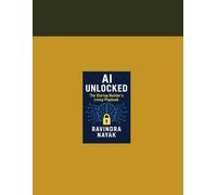 AI UNLOCKED: The Startup Builder’s Living Playbook