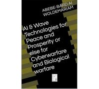 Ai & Wave Technologies For Peace And Prosperity