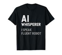 AI WHISPARER Je Parle COURAMMENT Un Robot T-Shirt