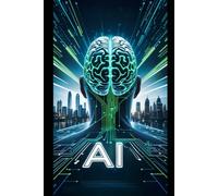 AI - Wie künstliche Intelligenz auch ihr Leben verändern kann