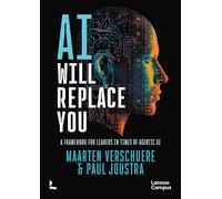 Ai Will Replace You: A Framework for Leaders in Times of Agentic Ai