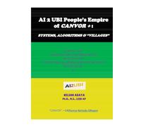 AI2UBI People's Empire of CANVOR+: Systems, Algorithms & "Villages"