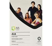 AIA 11 Financial Accounting 2 by BPP Learning Media Paperback Book BPP Learning Media (Auteur)