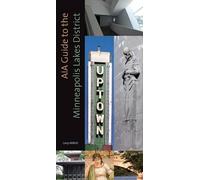 AIA Guide to the Minneapolis Lake District