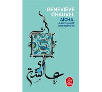 Aïcha, la bien-aimée du Prophète - Geneviève Chauvel - Lgf - Poche - Essai
