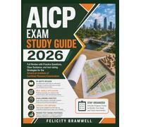 AICP Exam Study Guide 2026: Full Review with Practice Questions, Clear Guidance, and test-taking Strategies for the American Institute of Certified Planners Examination