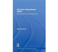 Aid from International NGOs by DirkJan Koch Dirk-jan Koch (Auteur)