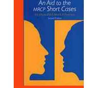 Aid To The Mrcp Short Cases