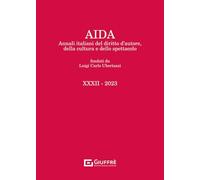 Aida. Annali italiani del diritto d'autore, della cultura e dello spettacolo (2023)