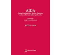 Aida. Annali italiani del diritto d'autore, della cultura e dello spettacolo (2024)