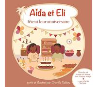 Aïda et Eli fêtent leur anniversaire